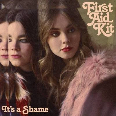 Its a Shame 專輯 First Aid Kit