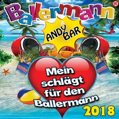 Ballermann - Mein Herz schlägt für den Ballermann (2018) 專輯 Andy Bar