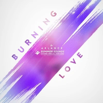 Burning Love 專輯 Axlance