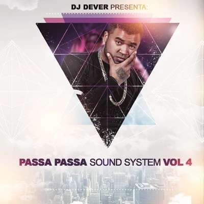 Passa Passa Sound System, Vol. 4 專輯 DJ Dever/Jhogy Stylee