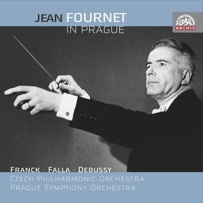 Jean Fournet In Prague 專輯 Prague Symphony Orchestra/Karel Krautgartner/Václav Smetáček/Jan Panenka