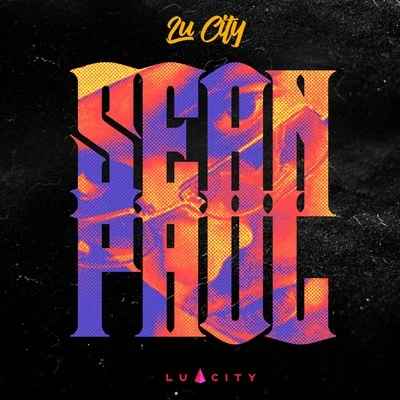 Sean Paul 專輯 Lu City/Rachelle Allison