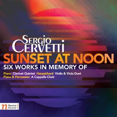 Sergio Cervetti: Sunset at Noon 專輯 Erik Van Heyningen/Petr Nouzovský/Vit Muzik/Carmine Miranda/Dominika Mužíková