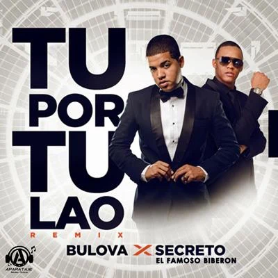 Tu Por Tu Lao (Remix) 專輯 Bulova/El Jincho/Yomel El Meloso