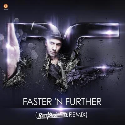 Faster N Further (Bass Modulators Remix) 專輯 Noisecontrollers