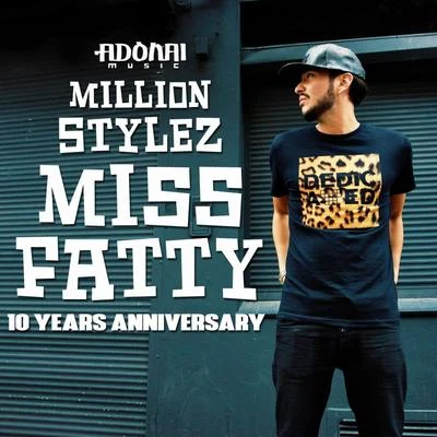 Miss Fatty 專輯 Nico D/Million Stylez