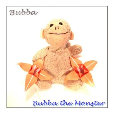 Bubba The Monster 專輯 Bubba/Slowpoke