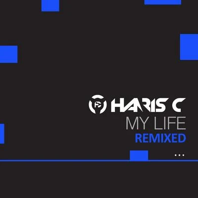 Haris CIon Blue My Life (Remixes)