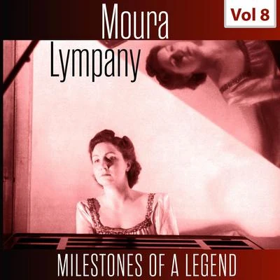 Milestones of a Legend - Moura Lympany, Vol. 8 专辑 Kateřina Englichová/Moura Lympany/Maurice Sklar/Ronnie Aldrich/Ronnie Price