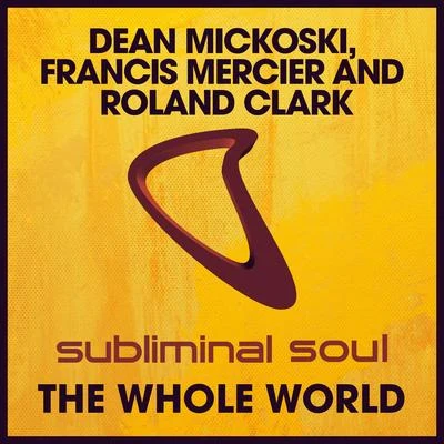 The Whole World 專輯 Dean Mickoski/Simon Field