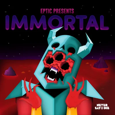 Immortal EP 专辑 Eptic