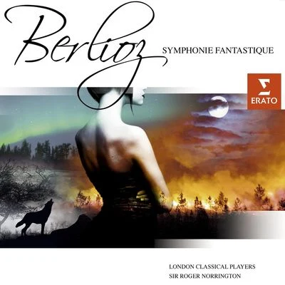 London Classical PlayersSir Roger NorringtonDavid R. Murray Berlioz : Symphonie Fantastique