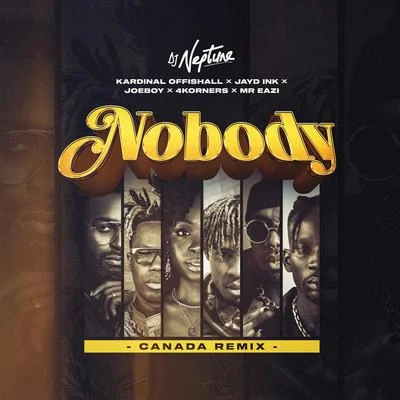 Nobody (Canada Remix) 专辑 Dotman/DJ Neptune