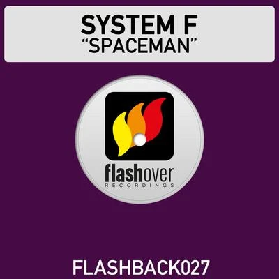 Spaceman 专辑 System F