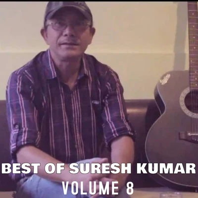 Best of Suresh Kumar, Vol. 8 专辑 Suresh kumar