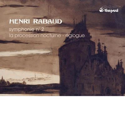 Rabaud: Symphony No. 2 - La procession nocturne - Eglogue 专辑 Nicolas Altstaedt/Claudio Bohórquez/Sofia Philharmonic Orchestra/Anton Stepanovich Arensky/Philippe Quint