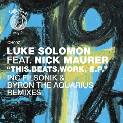 This.Beats.Work. EP 專輯 Luke Solomon