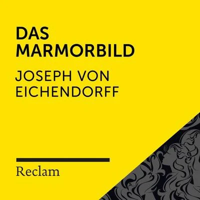 Eichendorff: Das Marmorbild (Reclam Hörbuch) 專輯 Verena Wolfien/Theodor Fontane/Reclam Hörbücher