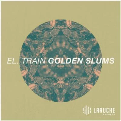 Golden Slums 專輯 Sauce Gohan/El Train