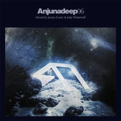 Anjunadeep 06 (Bonus Track Version) 專輯 James Grant/Koelle/Jody Wisternoff