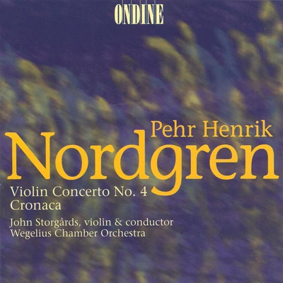 Nordgren: Violin Concerto No. 4 & Cronaca 專輯 John Storgårds/Soile Isokoski