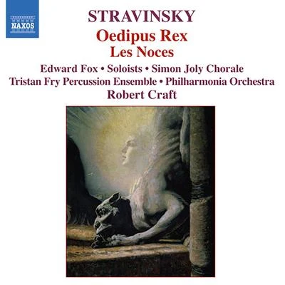 STRAVINSKY, I.: Oedipus RexLes Noces (Craft) (Stravinsky, Vol. 1) 專輯 Robert Craft/London Symphony Orchestra/En Shao/Samuel Ramey/David Wilson-Johnson