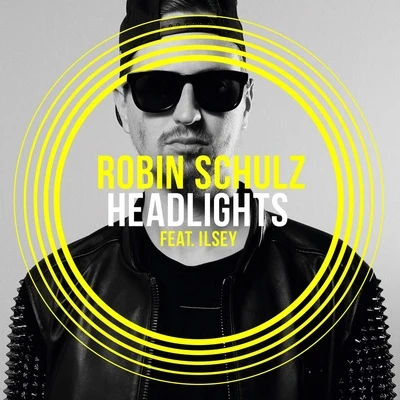 Headlights (feat. Ilsey) 專輯 Robin Schulz/Mougleta