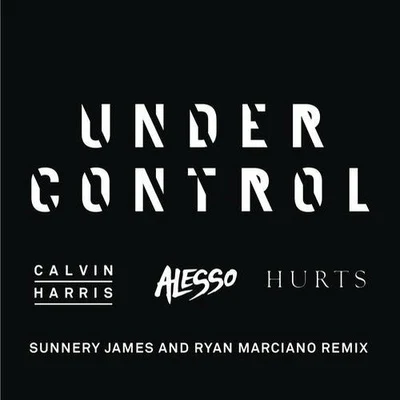 Under Control (Sunnery James and Ryan Marciano Mix) 專輯 Calvin Harris