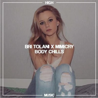 Body Chills 专辑 Bri Tolani