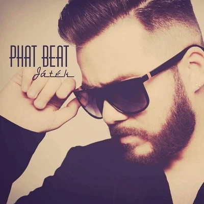 Játék 專輯 Phat Beat/Josh