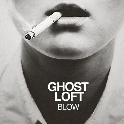 Blow 專輯 Ghost Loft