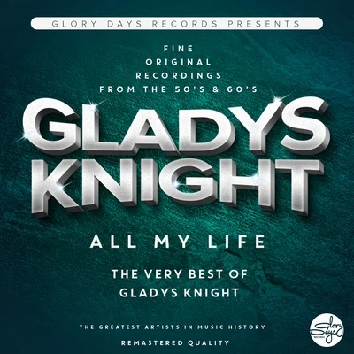 All My Life (The Very Best of Gladys Knight) 專輯 Gladys Knight