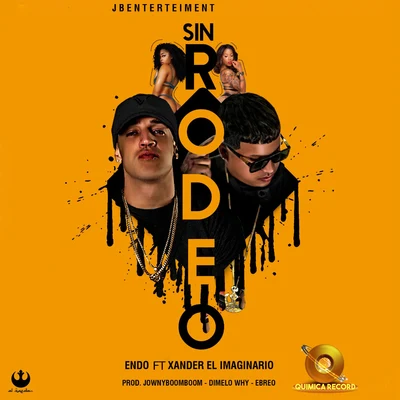 Sin Rodeo 專輯 Xander El Imaginario/Juanka/Pacho El Antifeka