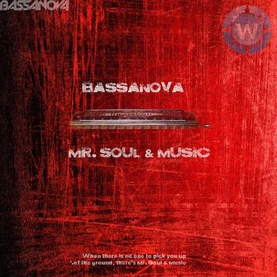 Mr. Soul & Music 專輯 Bassanova/D-Rashid