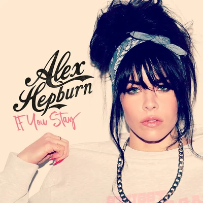 If You Stay 專輯 Alex Hepburn