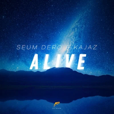 Alive 專輯 Seum Dero/Seffy/Axero/JJD/Anisko