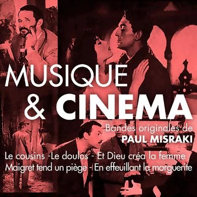 Musique & cinéma : des années 50 à la Nouvelle Vague (Bandes originales de films) [Versions remasterisées] 專輯 Paul Misraki