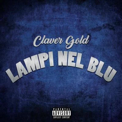 Lampi nel blu 專輯 Kintsugi/Claver Gold