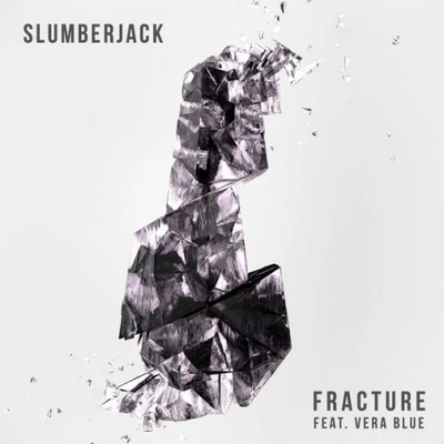 Fracture 專輯 Sydnee Carter/Slumberjack