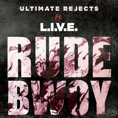 Rude Bwoy 專輯 Ultimate Rejects/Henry Fong/JSTJR