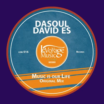 Music is our Life 专辑 DaSoul/David Es