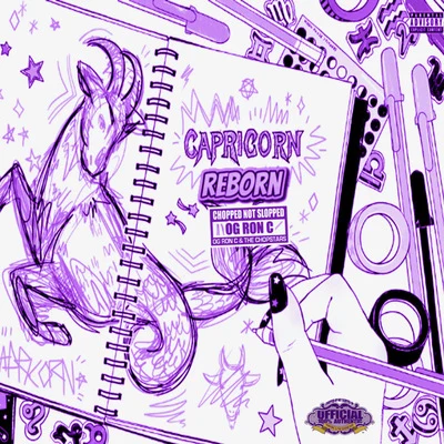 Capricorn Reborn (Chopped Not Slopped Remix) 专辑 Mike Devoe/OG Ron C/Duece Marly