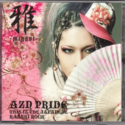 AZN PRIDE-THIS IZ THE JAPANESE KABUKI ROCK- 专辑 雅-MIYAVI-