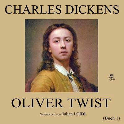 Oliver Twist (Buch 1) 专辑 Michael Troy/Bookstream Audiobooks/Charles Dickens