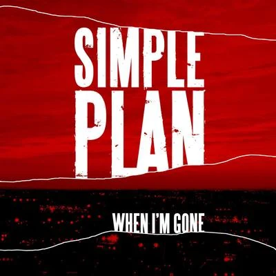 When Im Gone [International] 專輯 Simple Plan