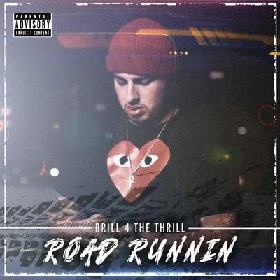 Road Runnin 專輯 Lipe Years/Brill 4 The Thrill/Ralph Sleeze/Chelsia