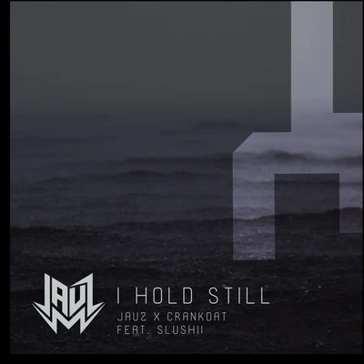 I Hold Still (feat. Slushii) 專輯 Crankdat/void(0)