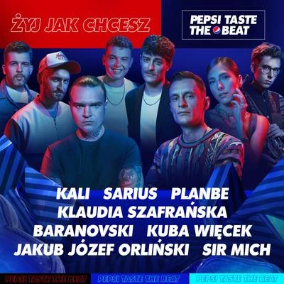 Żyj jak chcesz (Pepsi Taste The Beat) 專輯 Sarius