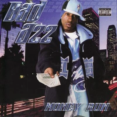 Bad Azz Money Run