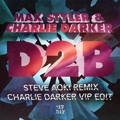 D2B (Remixes) 專輯 Max Styler